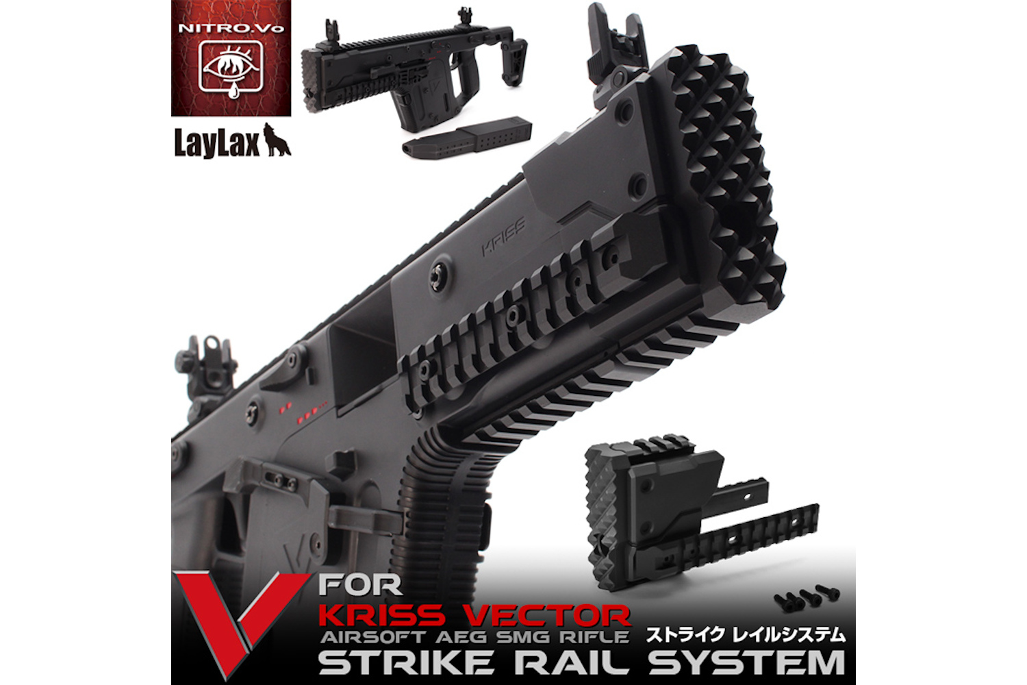 LayLax NitroVo. Krytac Kriss Vector Strike Rail System