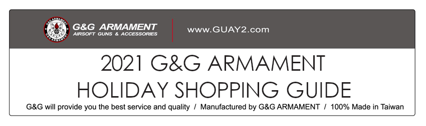 2021 G&G Armament Holiday Guide – Guns